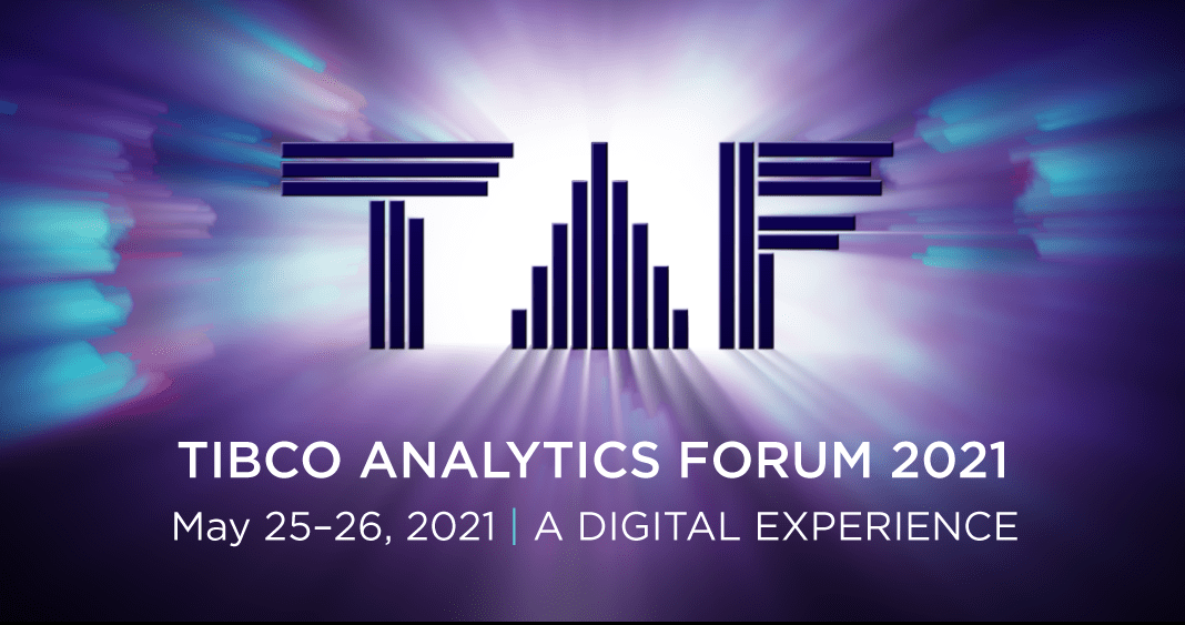 TIBCO Analytics Forum 2021 TIBCO Analytics Forum 2021